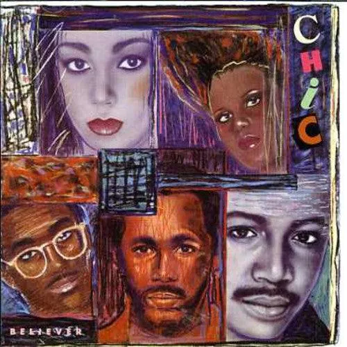 Chic- Believer